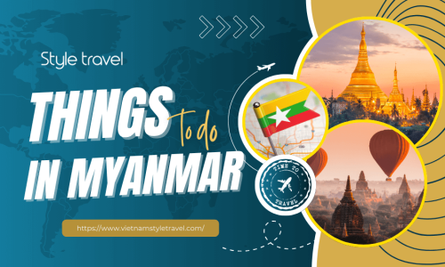 things to do in Myanamar