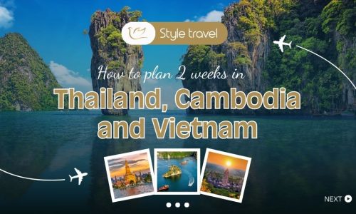 Thailand, Cambodia and Vietnam